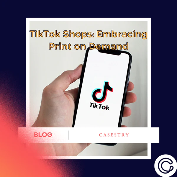 TikTok Shops: Embracing Print On Demand